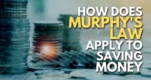 How Does Murphy’s Law Apply to Saving Money